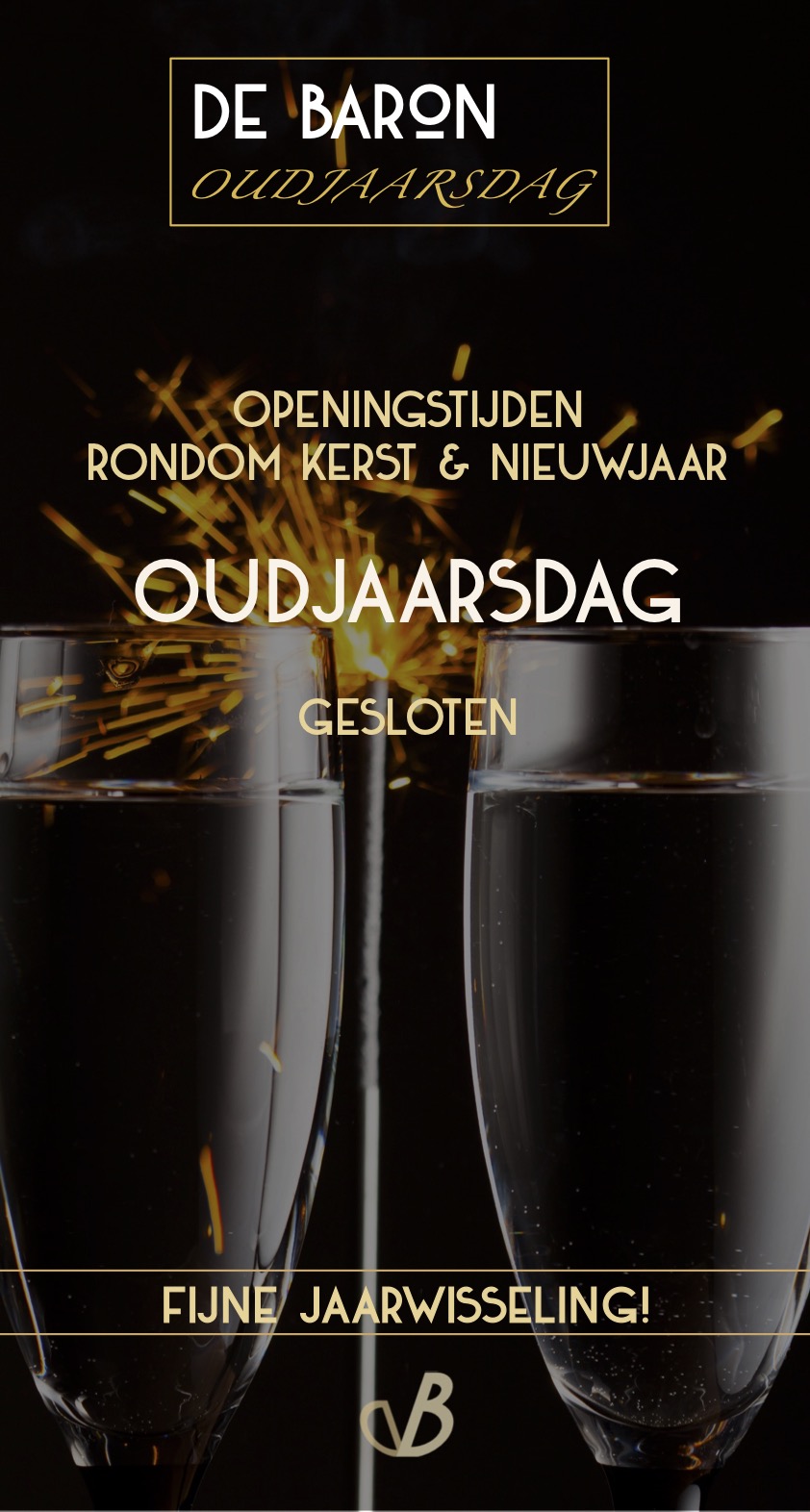 Restaurant DE Baron Wassenaar 31 december OudJaarsDag