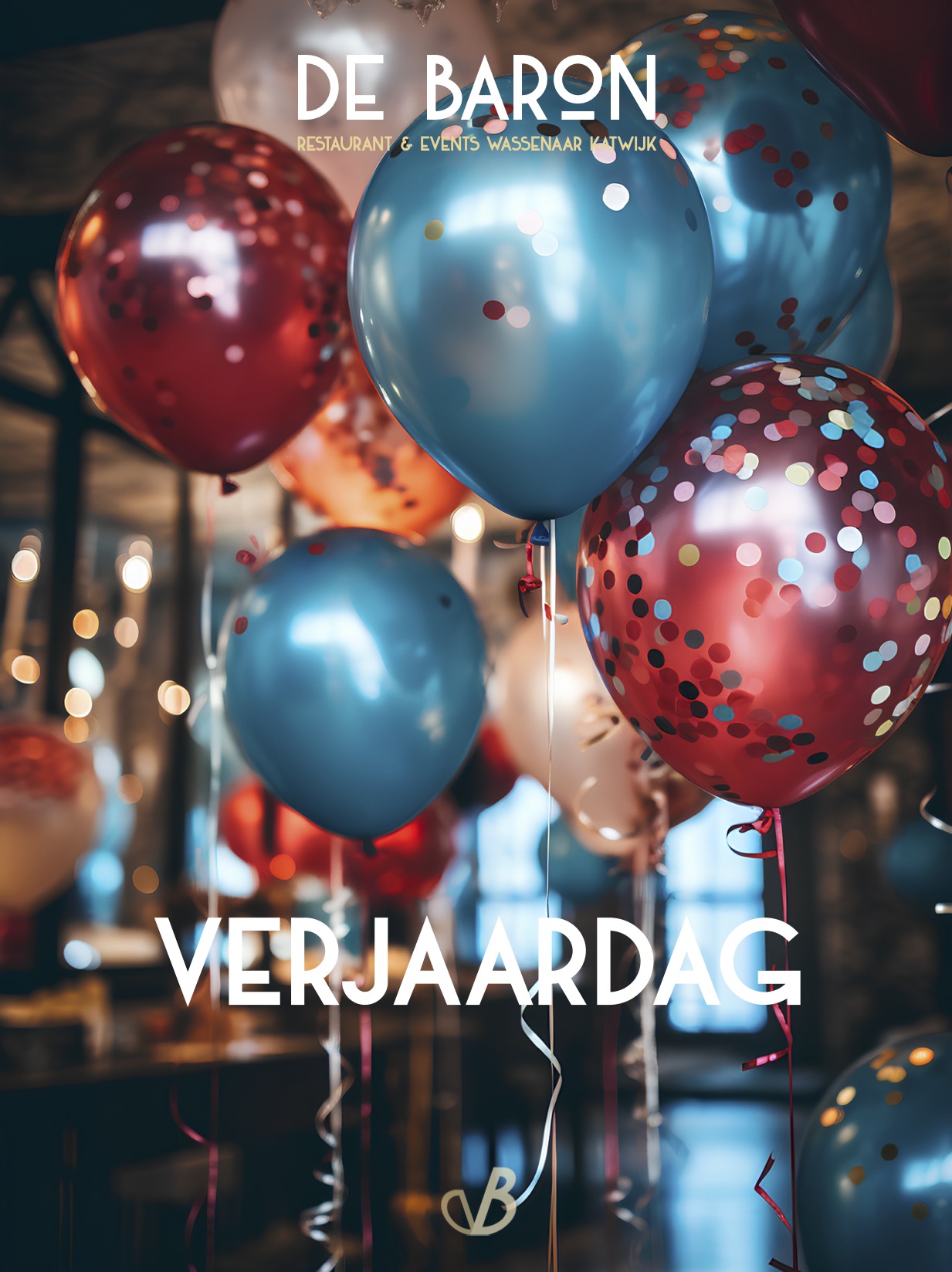 Verjaardagsarrangement Restaurant DE Baron Wassenaar Katwijk